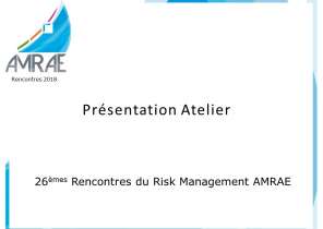 Atelier B5 : La place du Risk Manager dans la mise en place des nouvelles réglementations Loi Sapin II et devoir de vigilance - Février 2018