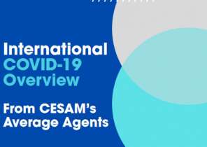 CESAM – International COVID-19 Overview