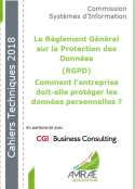 Cahier Technique (RGPD) V2 -Comment l’entreprise doit-elle protéger les données personnelles ? - Juillet 2018